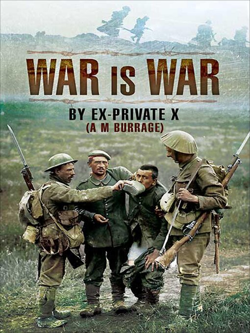 Title details for War Is War by A. M. Burrage - Available